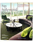 Hip Hollywood Homes