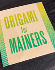 Origami for Mainers